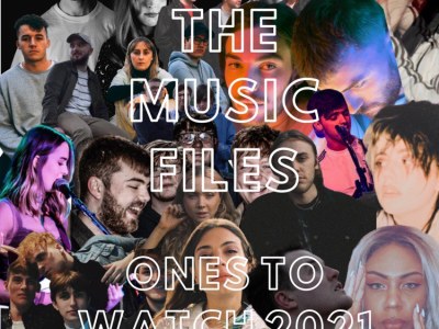 The Music Files:  Ones to Watch 2021